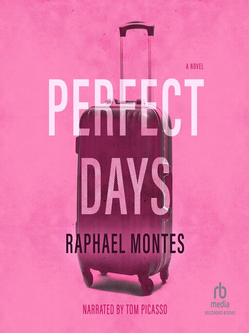 Title details for Perfect Days by Raphael Montes - Available